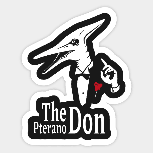 The Pterano Don. Dinosaur Pun. Sticker by propellerhead